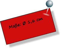 Maße: Ø 1,6 cm